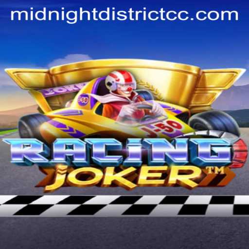 RacingJoker: Conquer the Streets of MIDNIGHTDISTRICT